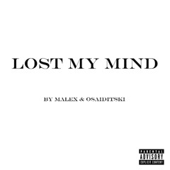 Lost My Mind