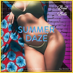 Bread N Butta - Summer Daze (Original Mix)