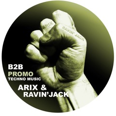 ARIX B2B RAVIN'JACK RAW4 @MIR session 40424 APRIL