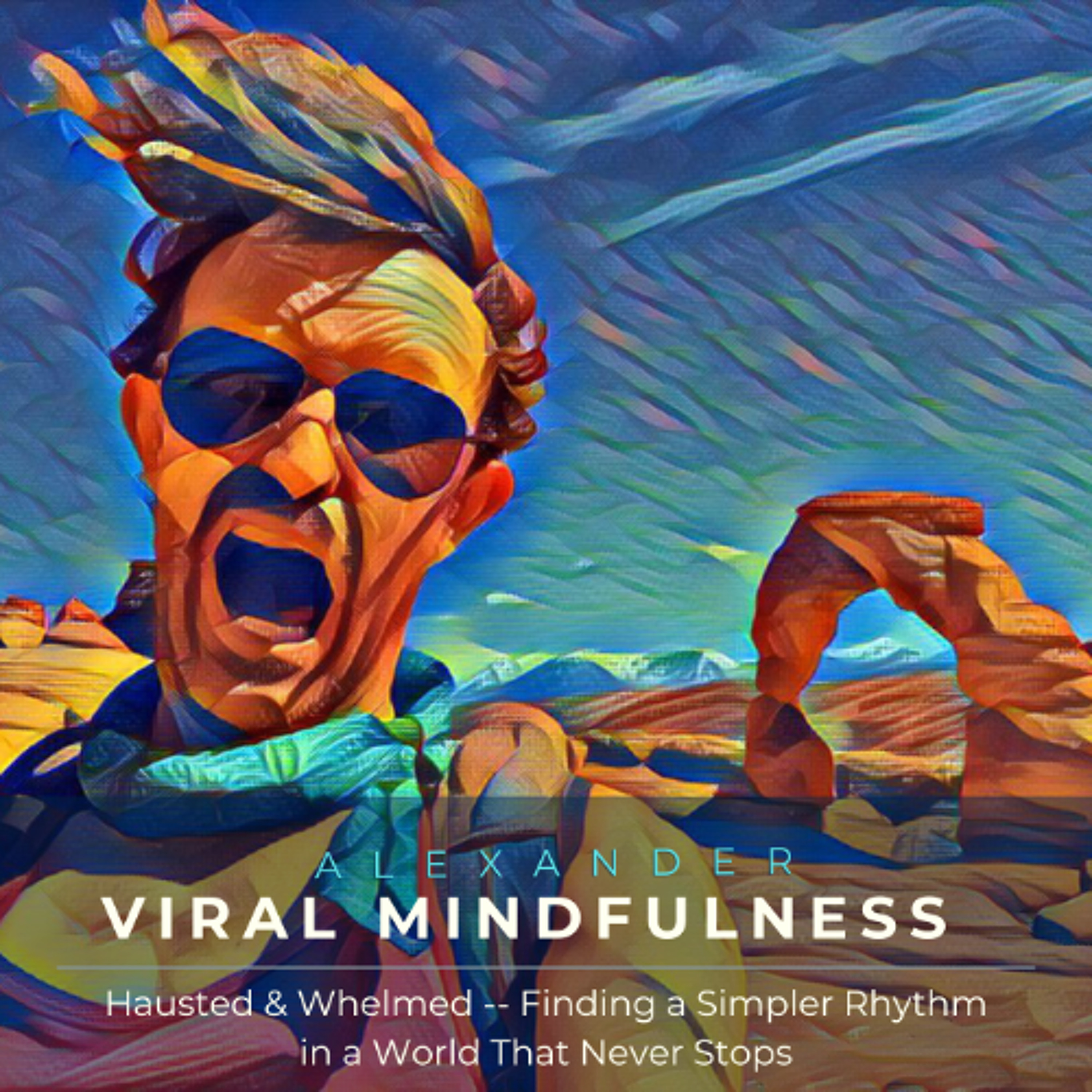 Hausted & Whelmed: Finding a Simpler Rhythm in a World That Never Stops episode artwork