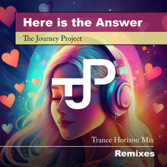 Here is the Answer (Trance Horizon Mix)