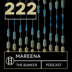 The Bunker Podcast 222: Mareena