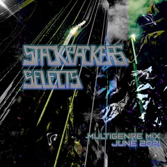 Stackpackers Selects - Multigenre, Psytrance, House, Drum & Bass Mix - June 2021