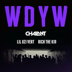WDYW (CHALANT Remix)