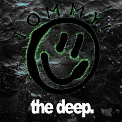 the deep.