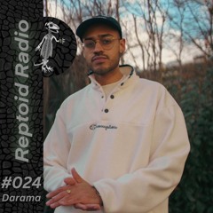 Reptoid Radio 024 // Darama
