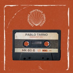 DMNCAST 001 - Pablo Tarno