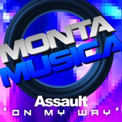 Assault - On My Way