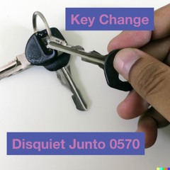 Disquiet Junto Project 0570: Key Change