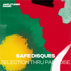 Kwaito with Safe Disques : Selection Thru Paradise