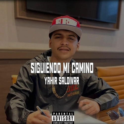 Yahir Saldivar Corrido - Siguiendo Mi Camino