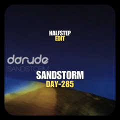 Darude, Sub sonik x David Chouman - Sandstorm Don't Ever Stop (HALFSTEP Edit)
