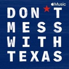 Don't Mess With Texas