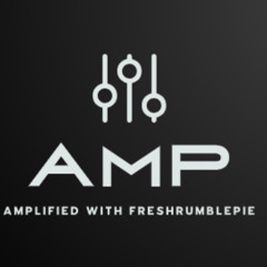 Amplified with FreshRumblePie May 2025