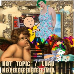 🥵 ♋️ Hot Topic / Luau-Kemia 🌶💃