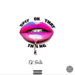 Spit On That Thang (Hawk Tuah)