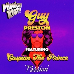 Guy Preston feat Caspian The Prince - Passion (teaser)