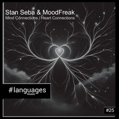 MoodFreak, Stan Seba - Heart Connections [languages music]