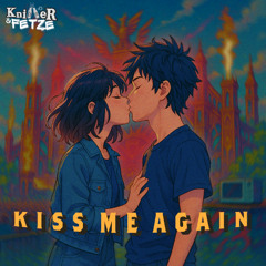 Knitter&Fetze - Kiss me again
