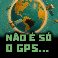 Não É SÓ o GPS... | DISTOPIA