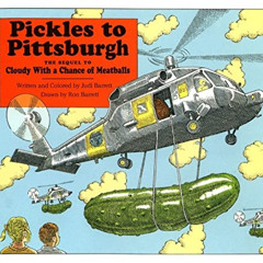 [DOWNLOAD] EPUB 📩 Pickles To Pittsburgh The Sequel To Cloudy With A Chance Of Meatba