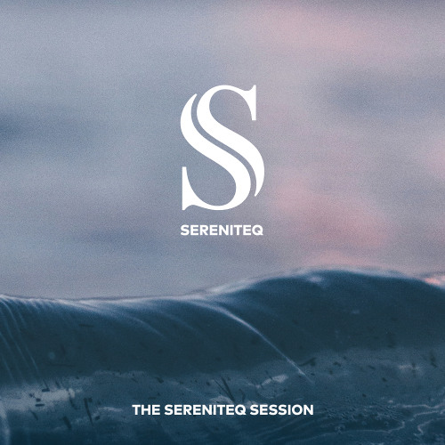 The Sereniteq Session #007 | Organic House Mix with Serious Dancers, Volen Sentir, Izhevski & more