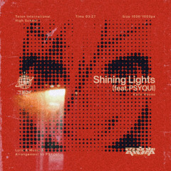 -電音部- Shining Lights feat. PSYQUI (R Sakuya Booteg)
