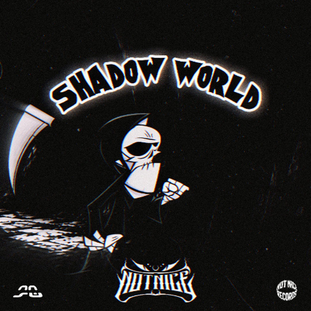 Stream SHADOW WORLD by NOT NICE | Listen online for free on SoundCloud