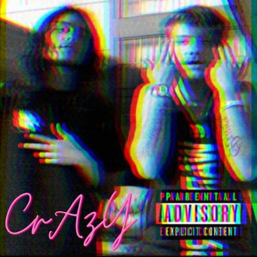 CrAzY (feat. Lil Blazey)