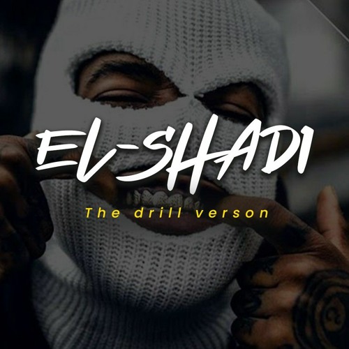 Stream El shaddi, the drill version.mp3 by Holydrill | Listen online for  free on SoundCloud