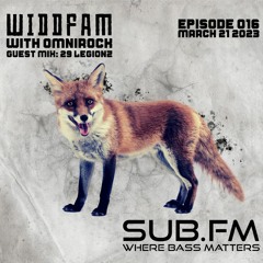 WiddFam With 29Legionz and Omnirock - 21 Mar 2023