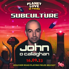 John O'Callaghan LIVE @ Planet Love 2023