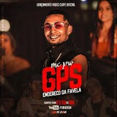 MC PW - GPS - ENDEREÇO DA FAVELA