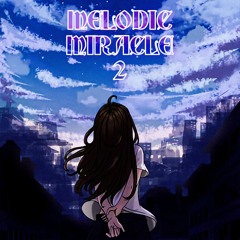 Who The F! Is BLSTO? 066 - Melodic Miracle 2