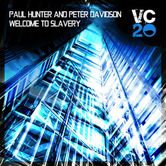 Paul Hunter & Peter Davidson - Welcome To Slavery