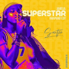Jamelia - Superstar (Santeo Amapiano Edit)
