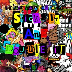 Stick It And Double It (ft Jay Savage)