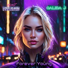 Forever Young (Fonz Tramontano & Calida J)