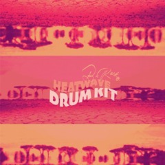 B-Rackz - Heat Wave Drum Kit Beats