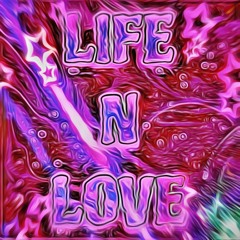 LIFE N LOVE