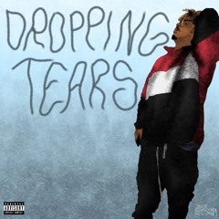 Juice WRLD - Dropping Tears