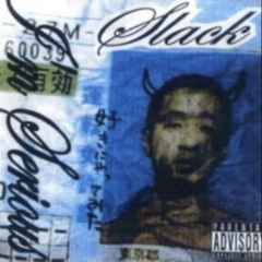 S.L.A.C.K/S＆G Skillin Feat. GAPPER