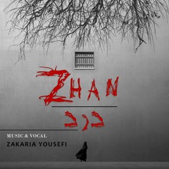 Zakaria Yousefi - Zhan زکریا یوسفی - درد