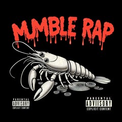 Mumble Rap (Suckers Just Mumble Mix) by Young Lil 🦐