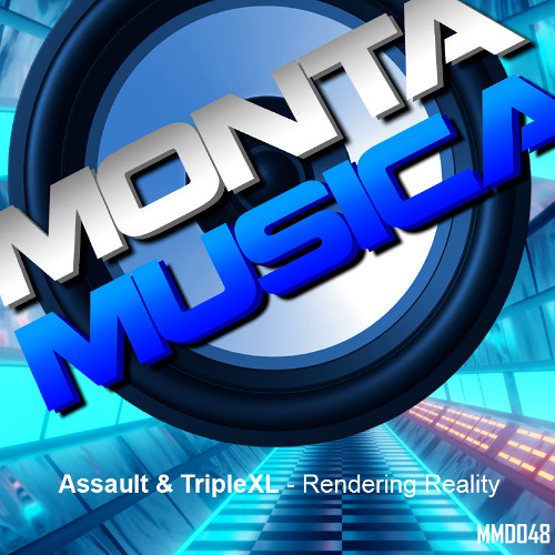 Assault & TripleXL - Rendering Reality