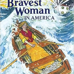 [VIEW] EPUB 🧡 The Bravest Woman in America by Marissa Moss,Andrea U'Ren PDF EBOOK EP