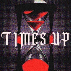 Times Up (Prod by. Flacko Da Baptist)