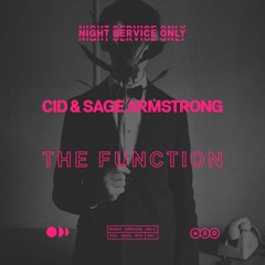 CID & Sage Armstrong - The Function (Extended Mix)