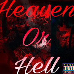 Heaven Or Hell (WYNTRR , Yung Benji , WildboySlink )