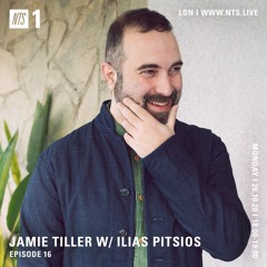 NTS Radio Show - Episode 16 - w/ Ilias Pitsios